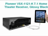 Buy Cheap Pioneer VSX-1121-K 7.1 Home Theater Receiver, Glossy Black