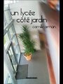 Bande-annonce 'Un lycée côté jardin' de Camille ARMAN