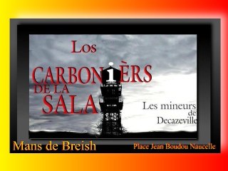 Los carbonièrs de la Sala. Boudou-Mans de Breish à Naucelle