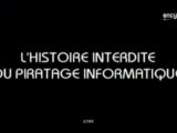 L'histoire interdite du piratage informatique