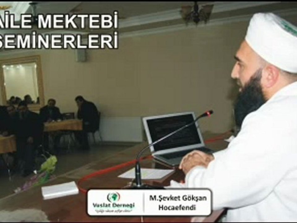 M.Şevket Gökşan Hocaefendi''Aile Mektebi Semineri 3