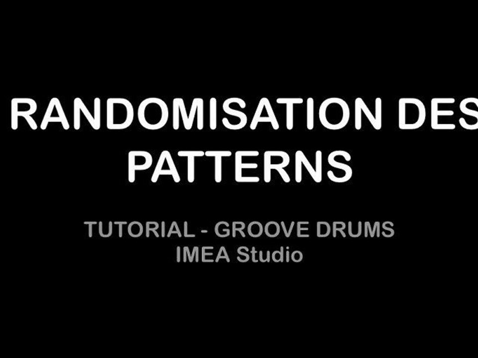 RANDOMISATION DES PATTERNS (FR)
