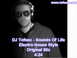 DJ Tofeex-Sounds of life (electro-house Original mix-2012)