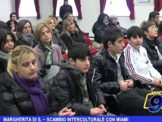 Margherita di Savoia | Scambio interculturale con Miami