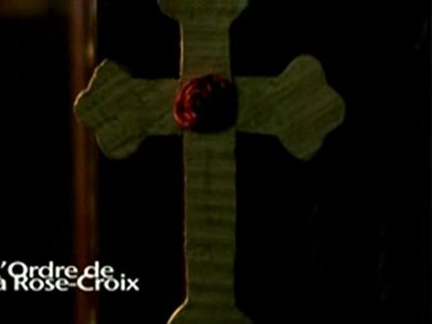 Le signe secret - L'Ordre de la Rose-Croix