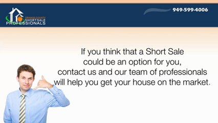 Get the Hep of Orange County Short Sale Specialist