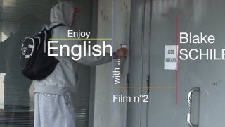 Enjoy english with .... Blake Schilb - film 2