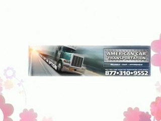 Car Transport Service	 | American Car Transportation