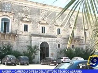 Andria | Camero a difesa dell'Istituto Tecnico Agrario