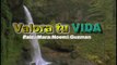 VALORA tu VIDA de VIDA Television por: Mara Noemi Guzman Febr/01/12