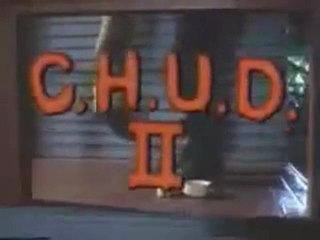 C.H.U.D. II_ Bud The C.H.U.D.(1989)
