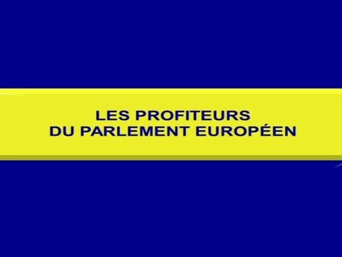 Francois ASSELINEAU - Les Profiteurs du Parlement Européen