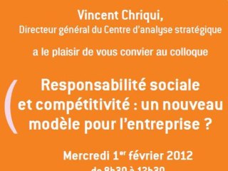 "Responsabilité sociale et compétitivité : un nouveau modèle pour l'entreprise ?" Introduction de Vincent Chriqui