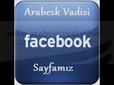 www.arabeskvadisi.net Damarın Adresi Arabeskin Can Damarı