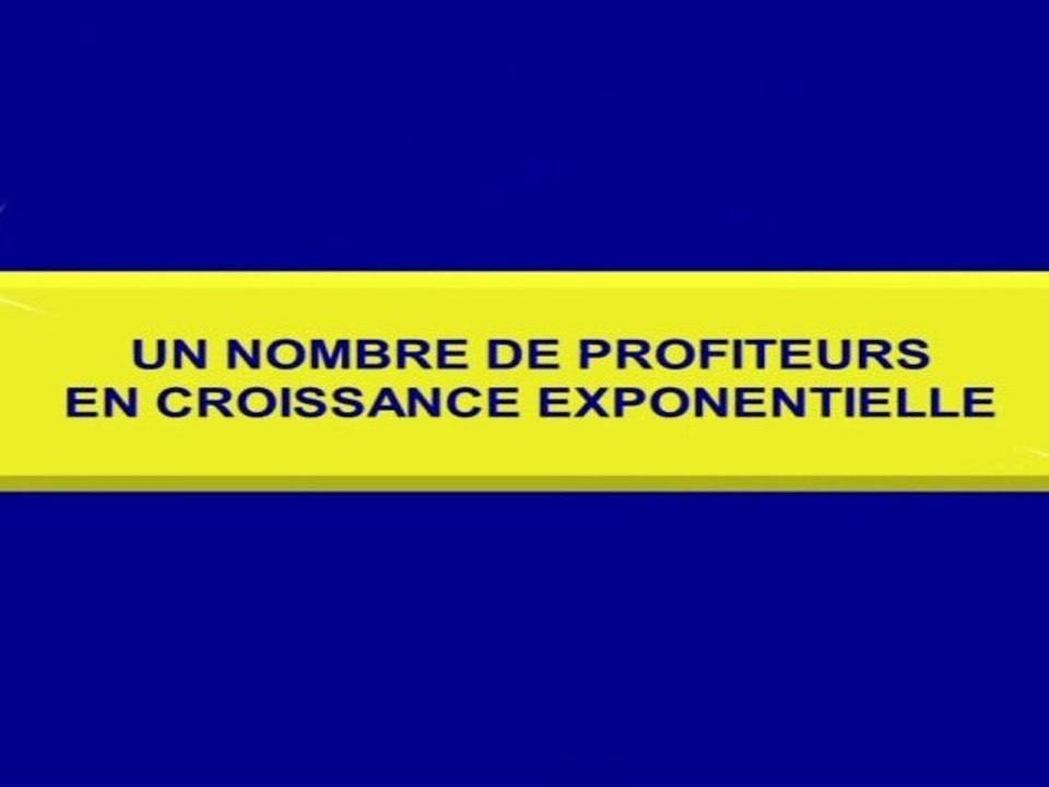 François ASSELINEAU - Un Nombre de Profiteurs en Croissance Exponentielle