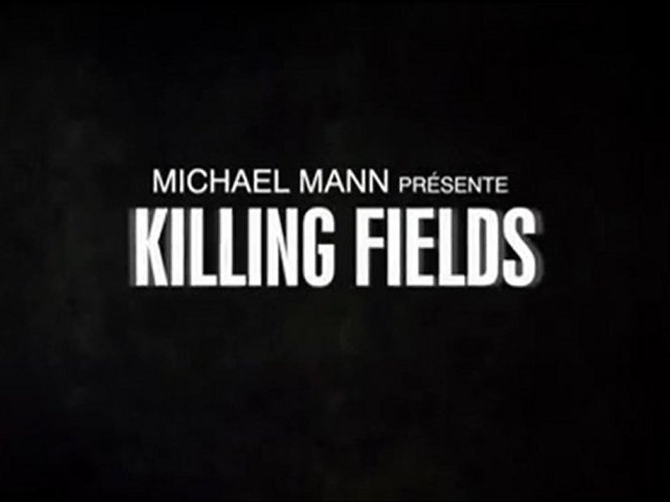Killing Fields - Bande-Annonce VF