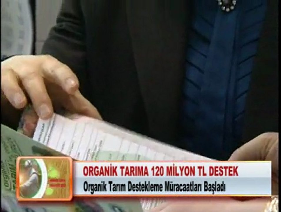 ORGANİK TARIMA 120 MİLYON TL DESTEK 02.02.2012