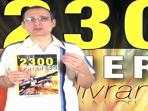 2300 PRIERES DE DELIVRANCE: presentation du livre - Allan Rich (pour exorcisme, desenvoutement, delivrance)