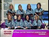 3 Şubat 2012 REVNAK Bayan Tasavvuf Korosu ilahiler ile Kanal7 ikbal ile hayatın içinden programında