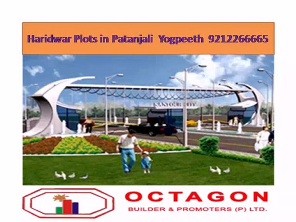 Haridwar Plots in Patanjali  Yogpeeth  9212266665