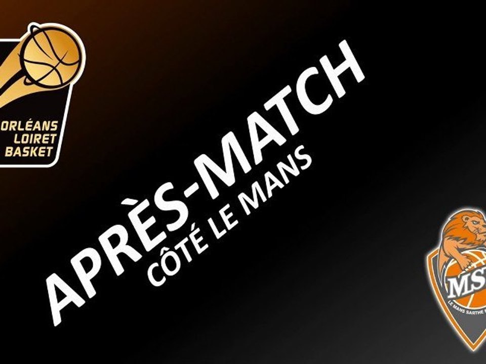 Après-Match - 17ème Journée - Orléans/Le Mans - Côté Le Mans