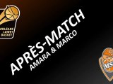Après-Match - 17ème Journée - Orléans/Le Mans - Amara & Marco