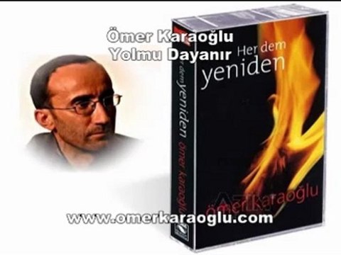 ÖMER KARAOĞLU YOLMU DAYANIR