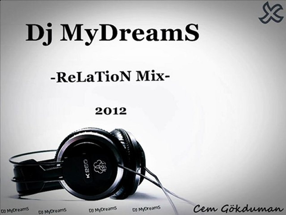Dj MyDreamS-(ReLaTioN Mix)