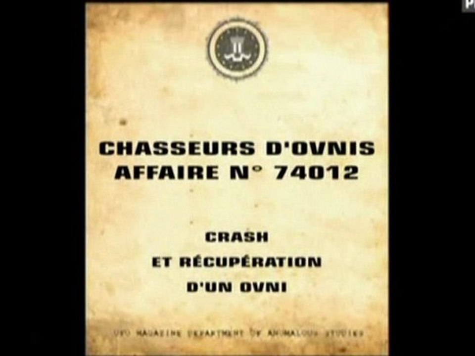 Chasseurs d'OVNIs (crash et récupération d'un OVNI)