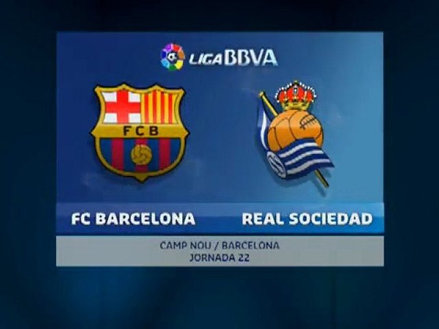 Barça 2 Real Sociedad 1
