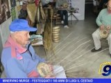 Minervino Murge | Festeggiati i 100 anni di Luigi il Cestaio