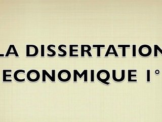METHODOLOGIE DE LA DISSERTATION ECONOMIQUE