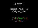 Dj Sanny J - Pensami Anche Tu (Original Mix)