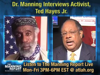 Dr. Manning Interviews Activist Ted Hayes Jr.