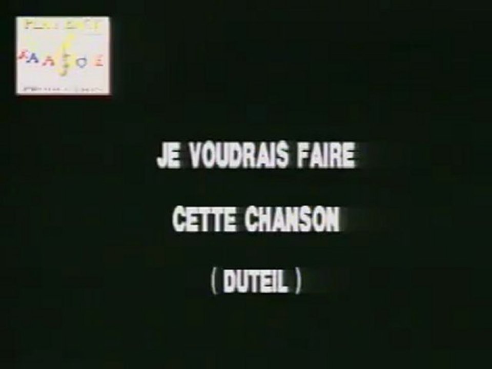 Duteil  - Je voudrais faire cette chanson - karaoké
