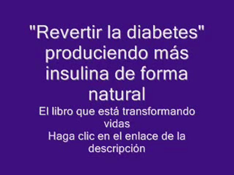 Como Curar La Diabetes Tipo 1 y 2 (Finalmente Revelado)  El Remedio para la diabetes