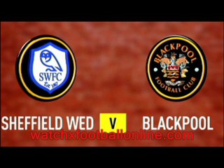 watch Sheffield Wed vs Blackpool  football live online 6feb 2012