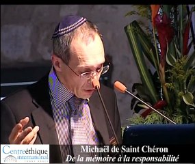 Conférence de Michaël de Saint Chéron " De la mémoire à la responsabilité"