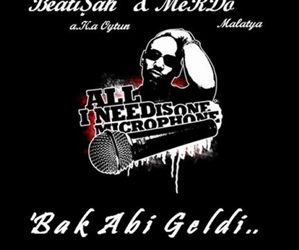 BeatiŞah Beatz Feat. MeRDo - Bak Abi Geldi ! (NEW) 2012