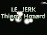 Le Jerk - Thierry Hazard - Karaoke