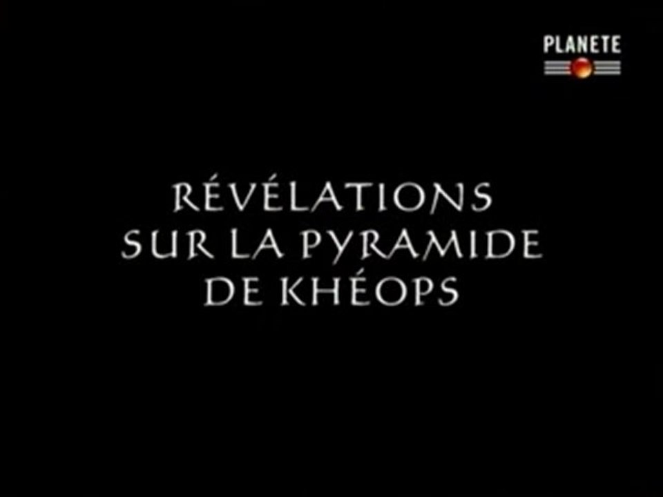Retour aux pyramides - Révélations Sur La Pyramide De Khéops