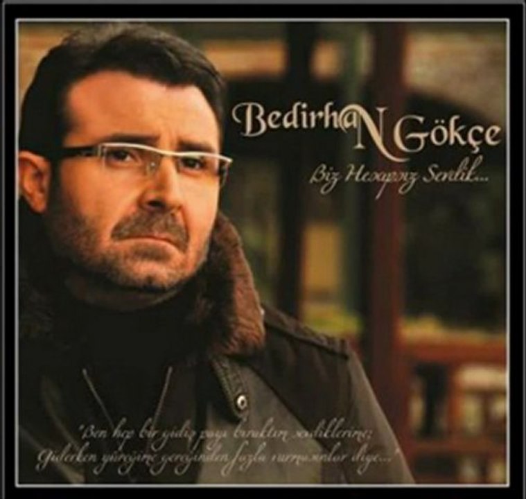 Bedirhan GÖKÇE - Tut Yüreğimden Ustam