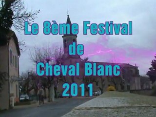 Le Festival de CHEVAL BLANC le film 2011