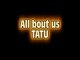All about us - Tatu - Karaoke