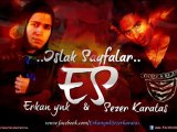 ES ( Erkan ynk & Sezer Karataş ) - Islak Sayfalar