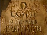 Retour aux pyramides - La cité perdue d'Akhetaton