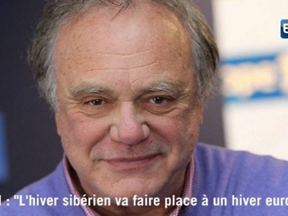 "L'hiver sibérien va faire place à un hiver européen"