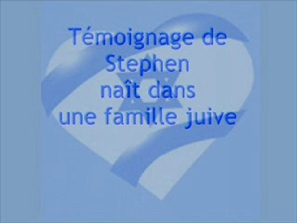 Témoignage de Stephen naît dans une famille juive