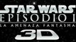 Star Wars - Episodio I -  La Amenaza Fantasma 3D Spot5 HD [10seg] Español