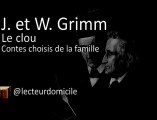 Jacob et Wilhelm Grimm - Le clou